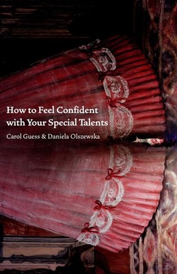 How to Feel Confident with Your Special Talents