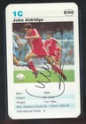 TOP TRUMPS 1992 - JOHN ALDRIDGE - LIVERPOOL - HAND SIGNED TODAY`S STRIKERS CARD