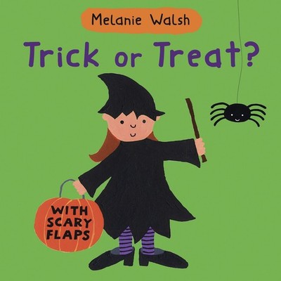 Trick Or Treat?: (An Interactive Lift-the-Flap Halloween Board Book for Todd...