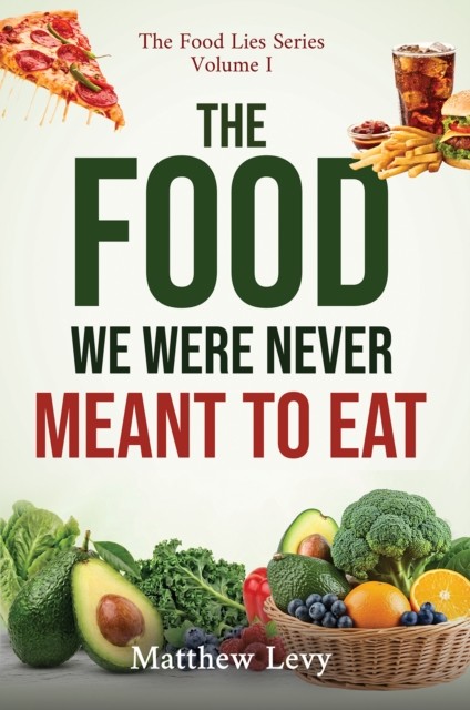 Food We Were Never Meant To Eat - Image 6