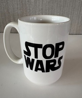 Stop Wars Mug Ceramic Coffee Cup - Parody Slogan - Star Wars Inspired Style 11oz