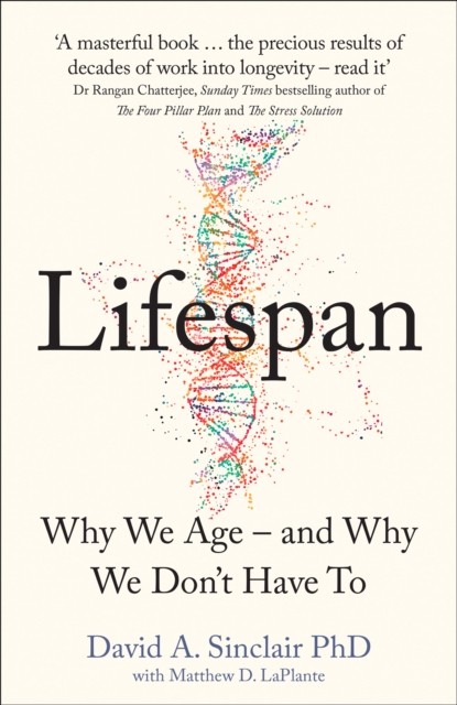 Lifespan: Why We Age - and Why We Don't Have To by David Sinclair NEW - Image 4