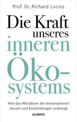 Die Kraft unseres inneren Ökosystems | Buch | 9783958034402