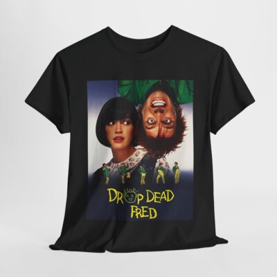 Drop Dead Fred Shirt, Funny VTG 90's Movie  Tees, Drop Dead Fred Unisex Tee