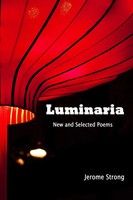 Luminaria New And Selected Poems (Large Print) Jerome Strong Taschenbuch 2015