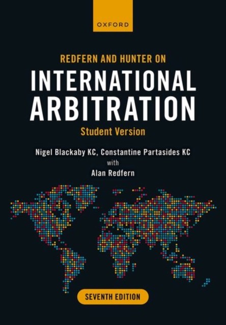 Redfern and Hunter on International Arbitration by Alan  Redfern