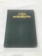 Art & The Great War by Albert Eugene Gallatin With 100 Illustrations WWI (1919)