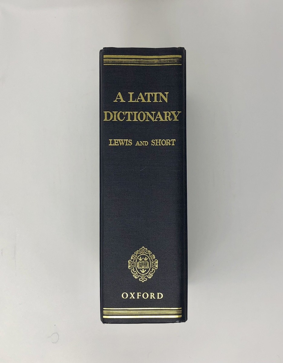 A Latin Dictionary Lewis and Short　ラテン語 A Latin Dictionary [Lewis and Short] – The Paideia Institute Store