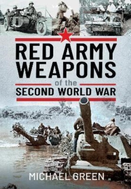 Red Army Weapons of the Second World War BOOK