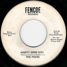 NORTHERN SOUL - FOXES - MIGHTY GOOD SIGN / MR.TELEPHONE - FENCOE