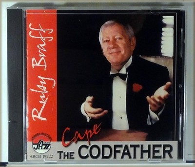 RUBY BRAFF-THE CAPE CODFATHER-ARBORS 19222,  2000-KENNY DAVERN JOHN BUNCH