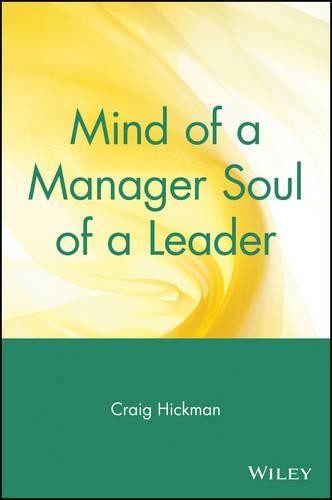 Mind of a Manager – Soul of a Leader Hickman Paperback John Wiley & Sons