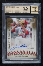 2009 Sweet Spot Beginnings 69/699 Jason Motte #114 BGS 9.5 GEM MINT Auto e8i