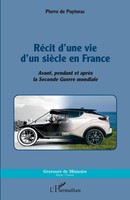 RéCit D'une Vie D'un SièCle En France | Pierre De Puytorac | Taschenbuch | 2022