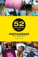 52 Assignments: Instagram Photography | Adam Juniper | Englisch | Buch | 2020