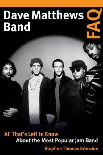 Thumbnail - Stephen Thomas Erlewine Dave Matthews Band (taschenbuch) (us Import)