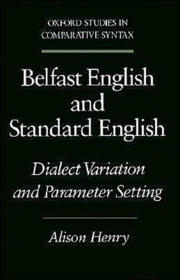 Henry - Belfast English and Standard English  Dialect Variation and Pa - X555z