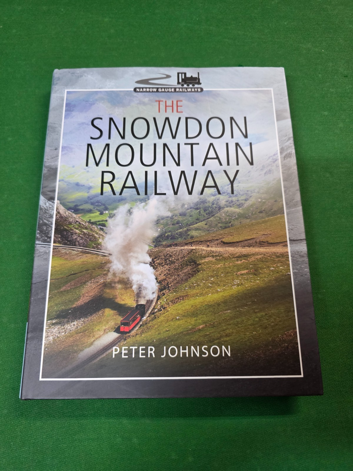 Snowdon Mountain Railway by Peter Johnson (2022, Hardcover) Narrow Gauge