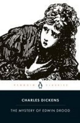The Mystery of Edwin Drood, Charles Dickens