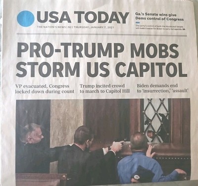 USA Today Newspaper - Jan 7, 2021 - ''Pro-Trump Mobs Storm US Capitol'' 