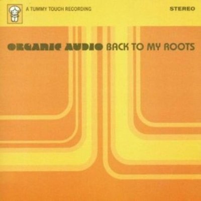 Organic Audio - Back To My Roots CD NEU OVP