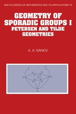 Ivanov - Geometry of Sporadic Groups  Volume 1 Petersen and Tilde Geo - X555z