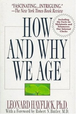How and Why We Age Paperback Leonard Hayflick