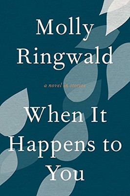 Wenn es dir passiert: Roman in Geschichten - Ringwald, Molly