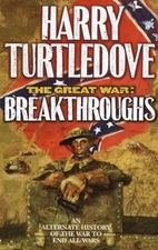 Breakthroughs [The Great War, Book 3] , Turtledove, Harry
