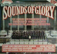 Sounds Of Glory - London Philharmonic Choir, The With National Philharmonic Orch