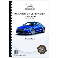 Audi TT Typ 8J 2006-2014 Bremsanlagen Bremsen System Werkstatthandbuch