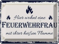 Blechschild 30X40 Cm Hier Wohnt Eine Feuerwehrfrau Beruf Arbeit Deko Geschenk Me