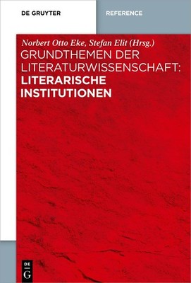 Norbert Otto Eke; Stefan Elit / Grundthemen der Literaturwissenschaft: Literaris
