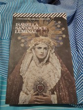 ISABELLA SANTACROCE LUMINAL UNIVERSALE ECONOMICA FELTRINELLI 