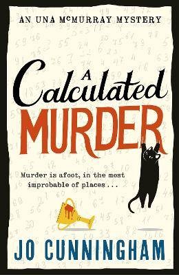 A Calculated Murder, Cunningham, Jo,  Hardback
