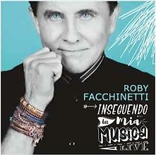 ROBY FACCHINETTI -  INSEGUENDO LA MIA MUSICA LIVE - 3 C
