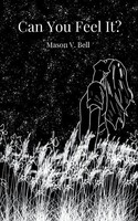 Can You Feel It? Mason V. Bell Taschenbuch Englisch 2024 BookLeaf Publishing