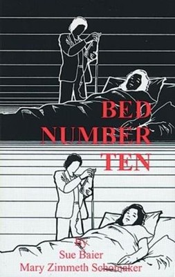 Bed Number Ten by Sue Baier, Mary Zimmeth Schomaker - 9780849342707