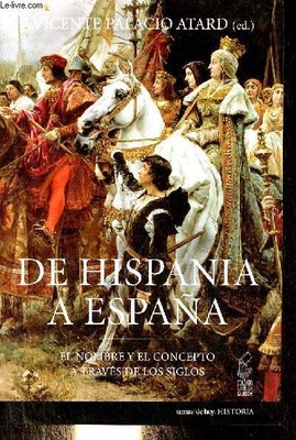 Von Hispania nach Spanien - Der Name und das Konzept durch die Si