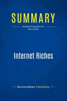Businessnews Publishing | Summary: Internet Riches | Taschenbuch | Englisch