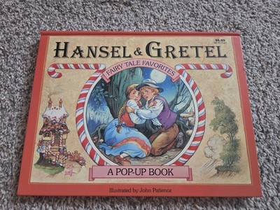 Hansel & Gretel Fairy Tale Favorites A Hardcover Pop Up Book
