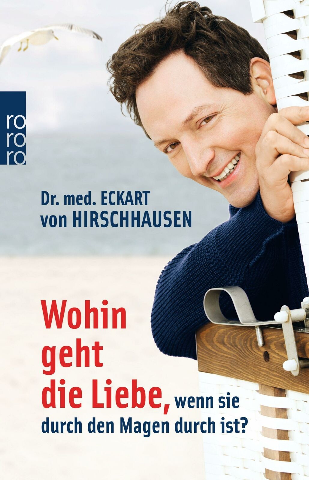 Thumbnail - Wohin Geht Die Liebe, Wenn Sie Durch Den Magen Durch Ist? | Buch |