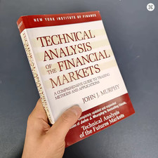 Technical Analysis of Financial Markets Comprehensive Guide to Trading Methods