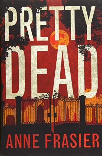 Pretty Dead - Frasier, Anne