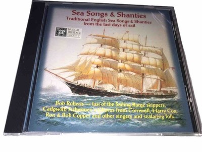 New Sealed Sea Song & Shanties Traditional English Sea Songs Cd Musical Heritage