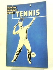 How to Improve Your Tennis (Harry Cap Leighton) (ID:27551)