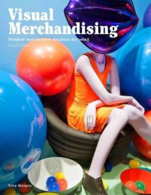 Visual Merchandising, Third edition: Windows and in-store displays for - GOOD