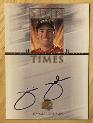 2000 SP Authentic Sign of the Times Jimmie Johnson Autograph
