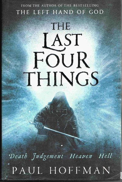 The Last Four Things (The Left Hand of God), Hoffman, Paul, Very Good Book