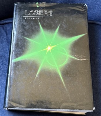 Lasers by Anthony E. Siegman (1986, Hardcover)